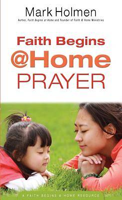 Picture of Faith Begins @ Home Prayer [ePub Ebook]