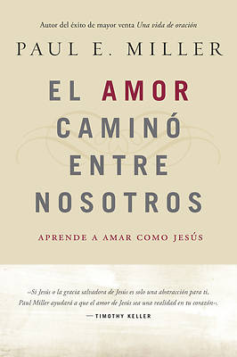 Picture of El Amor Camino Entre Nosotros