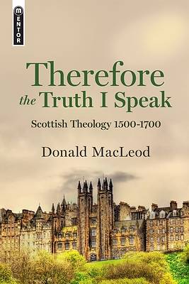Picture of Protestant Theology in Scotland 1500-1700