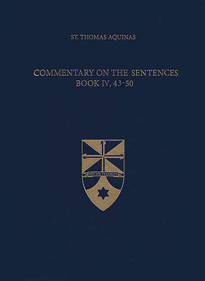 Picture of Commentary on the Sentences, Book IV, 43-50