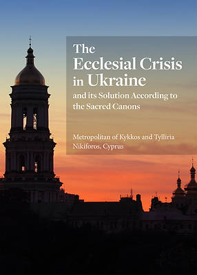 Picture of The Ecclesial Crisis in Ukraine
