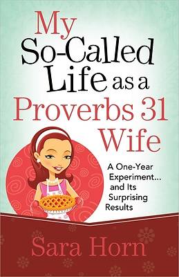 Picture of My So-Called Life as a Proverbs 31 Wife [ePub Ebook]