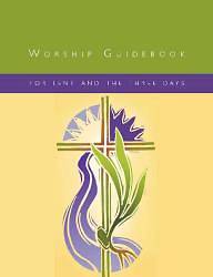 Picture of Worship Guidebook For Lent and the Three Days