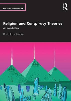 Picture of Religion and Conspiracy Theories