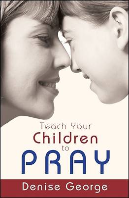 Picture of Teach Your Children to Pray
