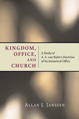 Picture of Kingdom, Office, and Church