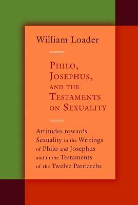 Picture of Philo, Josephus, and the Testaments on Sexuality