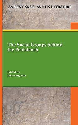 Picture of The Social Groups behind the Pentateuch