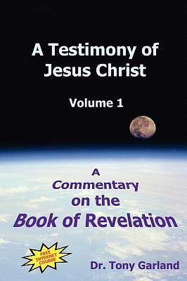 Picture of A Testimony of Jesus Christ - Volume 1