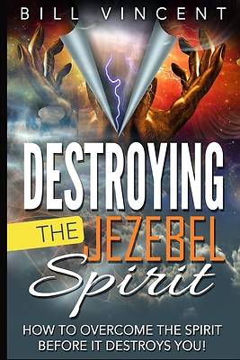 Picture of Destroying the Jezebel Spirit