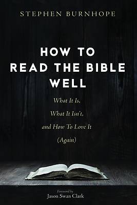 Picture of How to Read the Bible Well