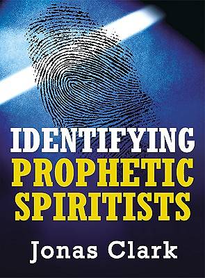Picture of Identifying Prophetic Spiritists