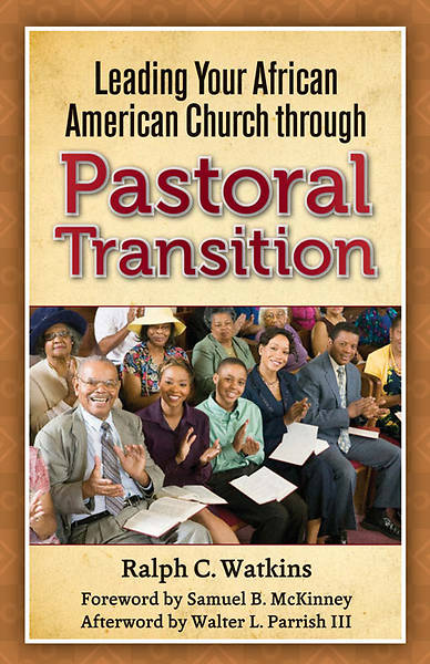 Picture of Leading Your African American Church Through Pastoral Transition