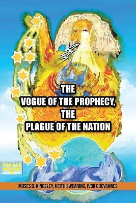 Picture of The Vogue of the Prophecy, the Plague of the Nation