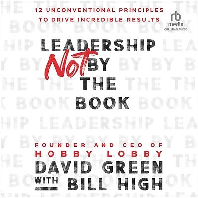 Picture of Leadership Not by the Book