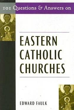 Picture of 101 Questions and Answers on Eastern Catholic Churches