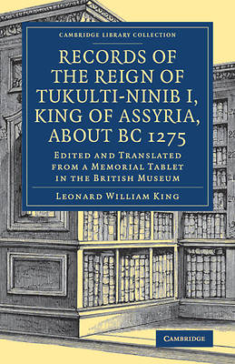 Picture of Records of the Reign of Tukulti-Ninib I, King of Assyria, about BC 1275