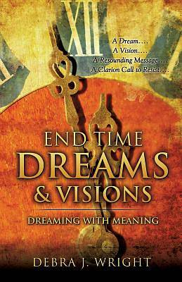 Picture of End Time Dreams & Visions