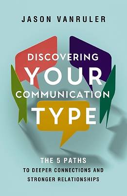 Discovering Your Communication Type