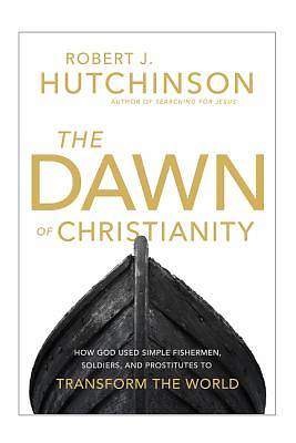 Picture of The Dawn of Christianity