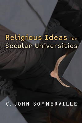 Picture of Religious Ideas for Secular Universities