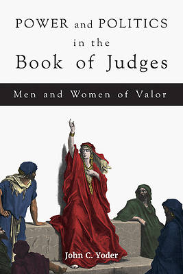 Picture of Power and Politics in the Book of Judges
