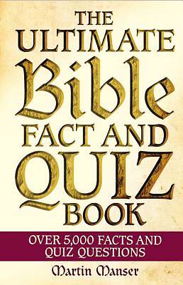 Picture of The Ultimate Bible Fact and Quiz Book