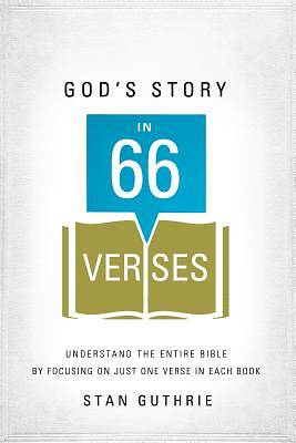 Picture of God's Story in 66 Verses