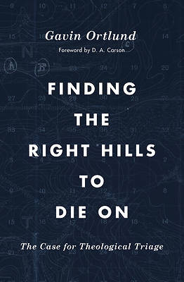Picture of Finding the Right Hills to Die on