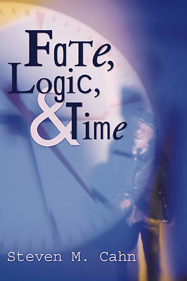 Picture of Fate, Logic, and Time