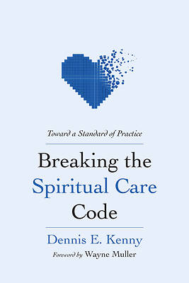Picture of Breaking the Spiritual Care Code