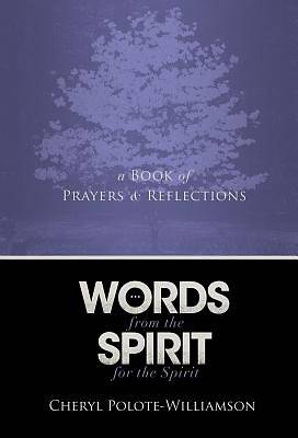 Picture of Words from the Spirit for the Spirit
