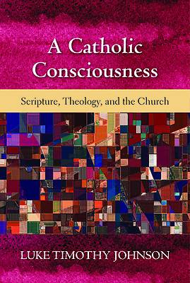Picture of A Catholic Consciousness
