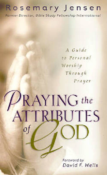 Picture of Praying the Attributes of God