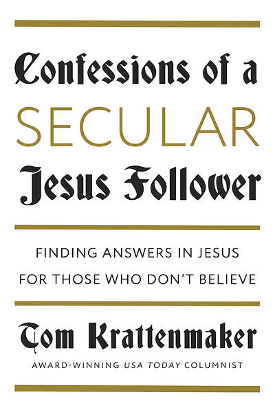 Picture of Confessions of a Secular Jesus Follower