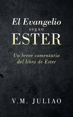 Picture of El Evangelio Segun Ester