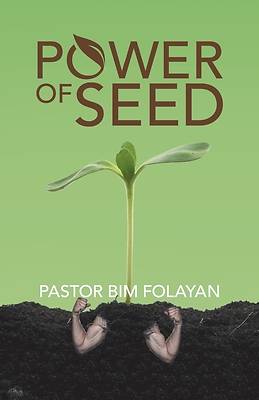 Picture of Power of Seed