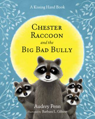 Picture of Chester Raccoon and the Big Bad Bully [ePub Ebook]