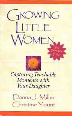 Picture of Growing Little Women for Younger Girls