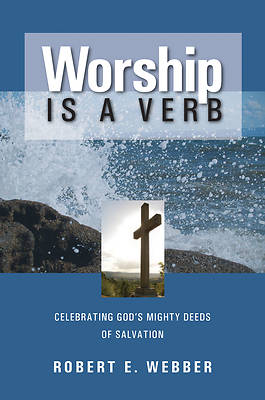 Picture of Worship is a Verb