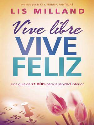 Picture of Vive libre, vive feliz [ePub Ebook]