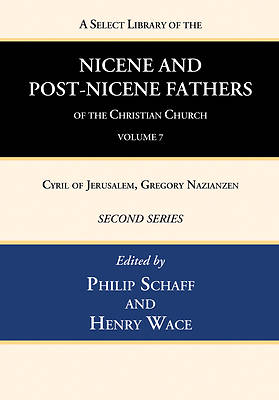 Picture of A Select Library of the Nicene and Post-Nicene Fathers of the Christian Church, Second Series, Volume 7