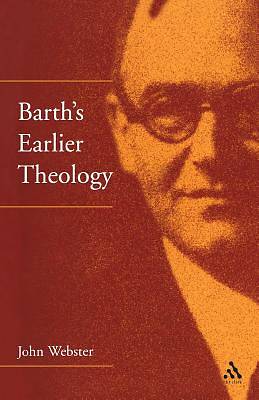 Picture of Barth's Earlier Theology
