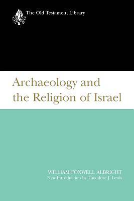 Picture of Archaeology and the Religion of Israel
