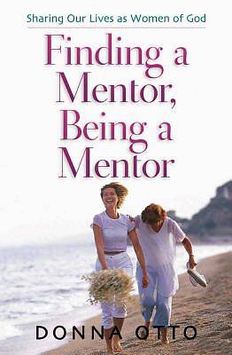Picture of Finding a Mentor, Being a Mentor