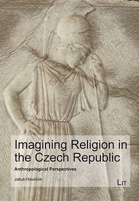Picture of Imagining Religion in the Czech Republic