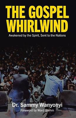 The Gospel Whirlwind