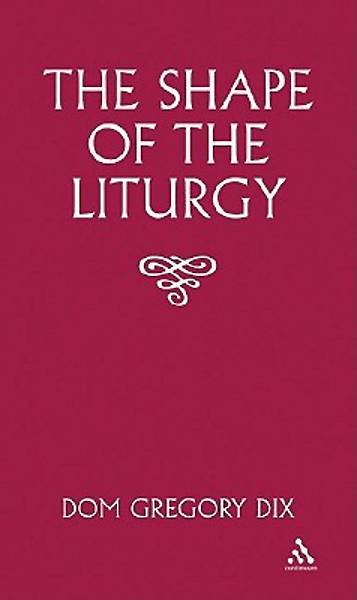 Picture of Shape of the Liturgy, New Edition