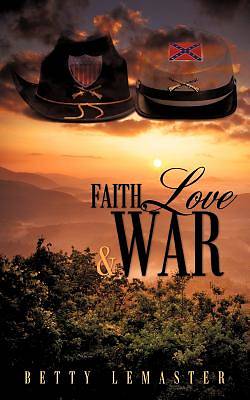 Picture of Faith, Love and War