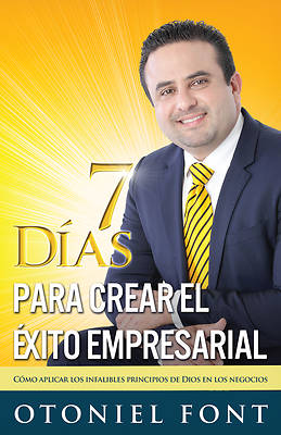 Picture of 7 Días Para Crear El Éxito Empresarial